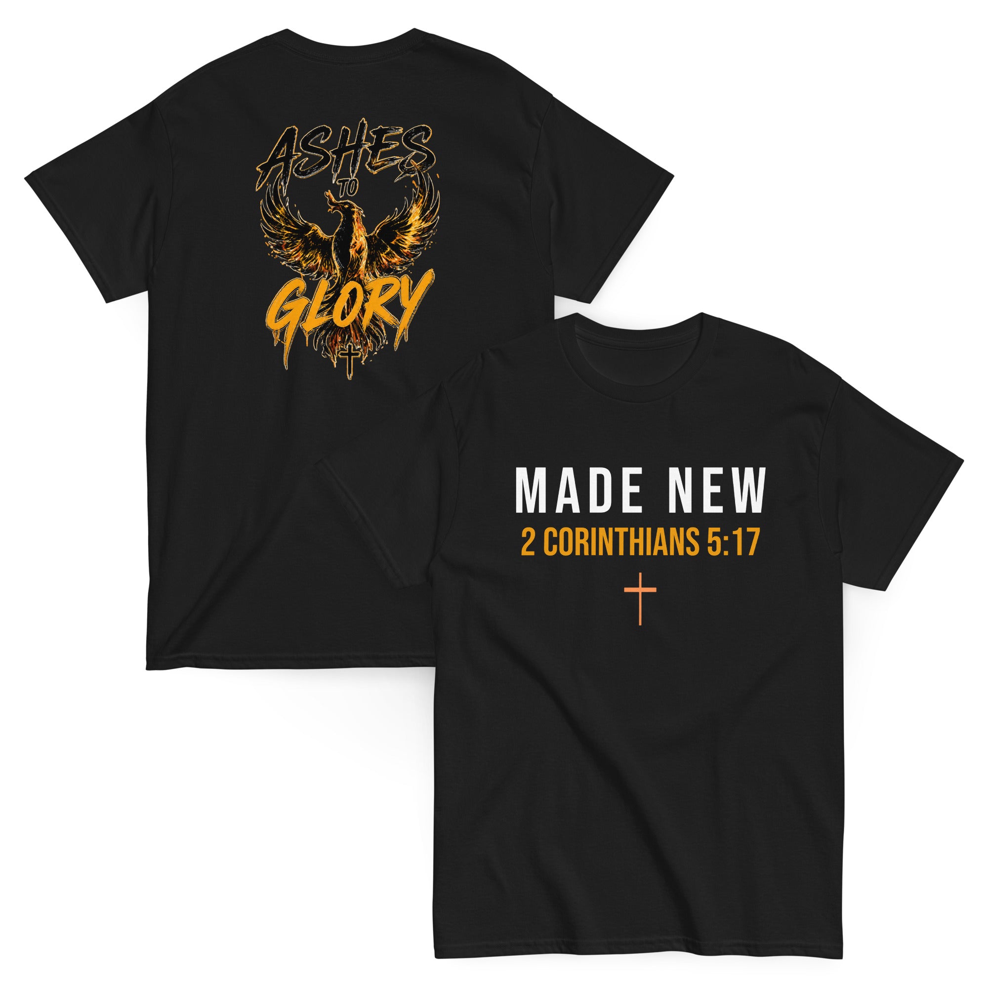 Black t-shirt with 'Ashes to Glory' design on the back and 'Made New 2 Corinthians 5:17' text on the front.